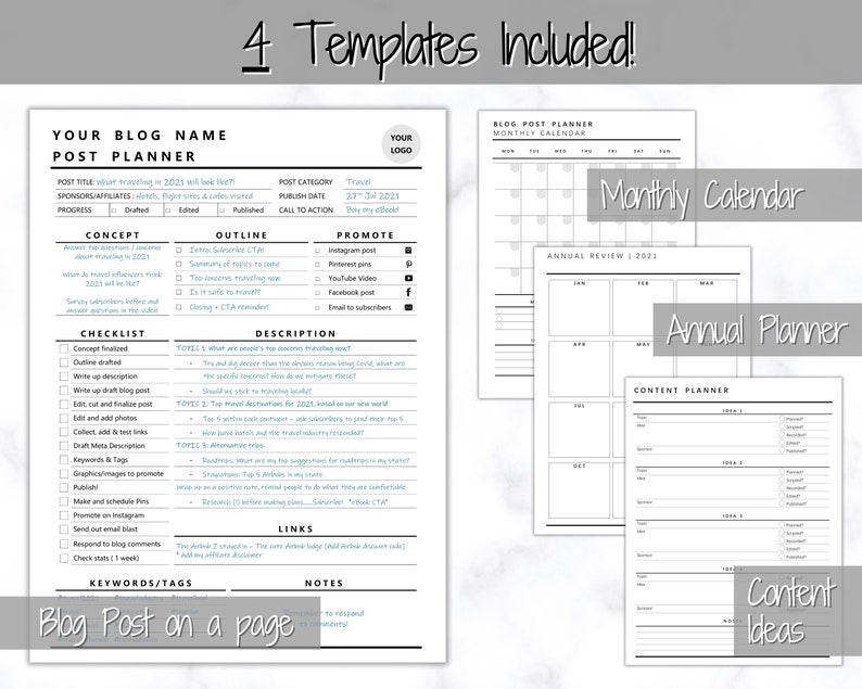 May include: A black and white blog post planner with four templates. The templates include a post planner, monthly calendar, annual review, and content ideas. The text includes "Your Blog Name", "Post Title", and "Keywords/Tags".