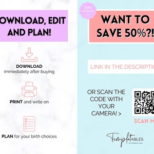 Op de afbeelding: Een roze en blauwe grafiek met de tekst "DOWNLOAD, EDIT AND PLAN!" en een downloadpijl. De grafiek bevat ook een printerpictogram, een checklist en de tekst "PRINT and write on" en "PLAN for your birth choices". De rechterkant van de grafiek heeft een roze vak met de tekst "WANT TO SAVE 50%?!" en een QR-code met de tekst "SCAN ME".