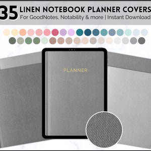 May include: A set of 35 digital planner covers with a linen texture in various colors. The covers are designed for use with digital note-taking apps like GoodNotes and Notability. The image shows a gray linen cover with the word "PLANNER" in gold lettering.