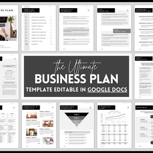 May include: A black and white business plan template with the text "The Ultimate Business Plan Template Editable in Google Docs". The template includes sections for executive summary, problem, company description, market analysis, SWOT analysis, competition analysis, products and services, marketing strategy, financial plan, and roadmap.