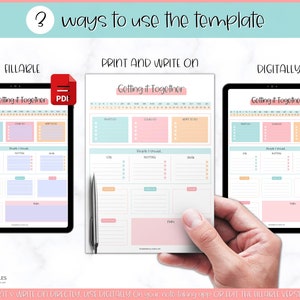 May include: A digital planner template with the title "Getting it Together" in pink, blue, and yellow colors. The template is shown in three different ways: as a fillable PDF, as a printable document, and as a digital document on a tablet.