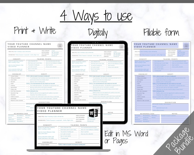 May include: A digital product bundle for YouTube video planning. The bundle includes four different formats: print and write, digital, fillable form, and editable in Microsoft Word or Pages. The image shows a screen shot of each format with the text "Your YouTube Channel Name Video Planner" at the top of each page.