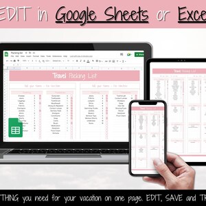May include: A pink and white digital travel packing list template displayed on a laptop, tablet, and smartphone. The template is titled "Travel Packing List" and includes categories for clothing, toiletries, and other essentials. The text "EDIT in Google Sheets or Excel" is displayed at the top of the image. The text "EVERYTHING you need for your vacation on one page. EDIT, SAVE and TRAVEL!" is displayed at the bottom of the image.