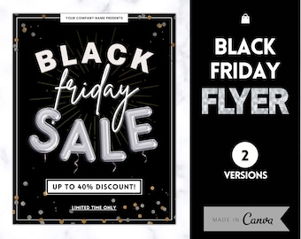 May include: Black Friday sale flyer with silver foil lettering on a black background with gold and silver confetti. The text reads "Black Friday Sale" with the word "Friday" in white script. The flyer also includes the text "Up to 40% Discount!" and "Limited Time Only".
