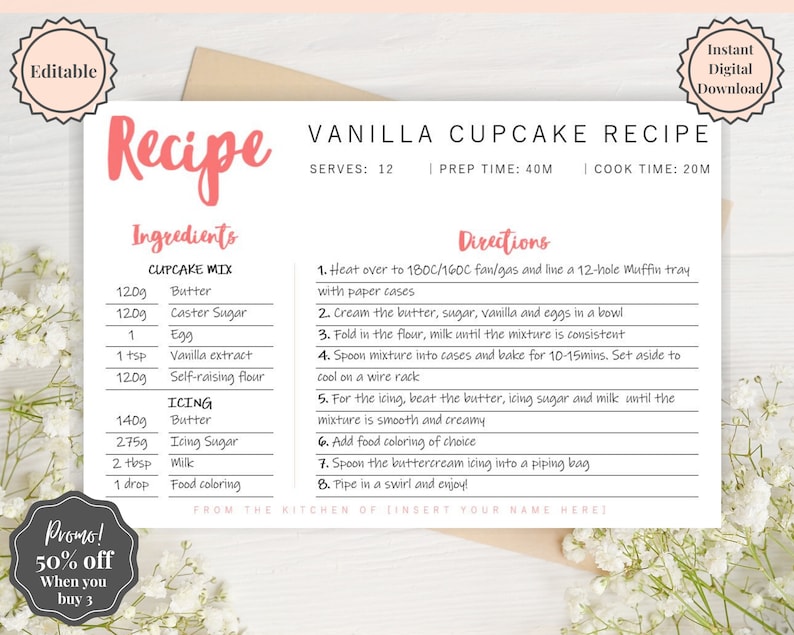 May include: A printable vanilla cupcake recipe card with a pink and white floral background. The recipe card includes a list of ingredients and directions for making vanilla cupcakes. The recipe card also includes a promotion for 50% off when you buy 3.