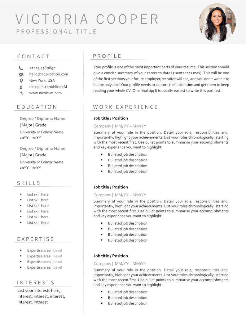May include: A resume template with a professional headshot, contact information, education, skills, expertise, and interests sections. The template also includes a profile section and a work experience section with bullet points for job descriptions.