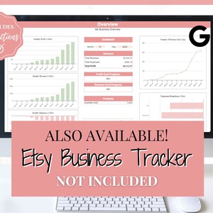 May include: A laptop screen displaying a spreadsheet with charts and graphs for tracking Etsy business revenue, expenses, and profit. The spreadsheet includes a summary section with total revenue, expenses, and profit. The spreadsheet also includes a section for tracking monthly revenue, expenses, and profit. The spreadsheet is titled "My Business Overview". The text "ALSO AVAILABLE! Etsy Business Tracker NOT INCLUDED" is displayed on a pink rectangle in front of the laptop.
