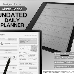 May include: A black and white image of a Kindle Scribe displaying an undated daily planner. The planner includes a calendar, daily schedule, and space for notes, tasks, and gratitude. The text "UNDATED DAILY PLANNER | USE YEAR AFTER YEAR" is displayed at the bottom of the image.