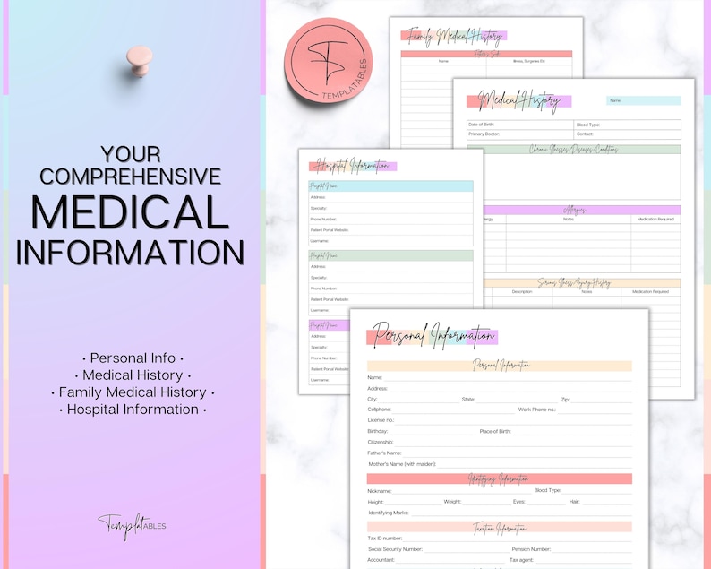 May include: A printable medical information sheet with sections for personal information, medical history, family medical history, and hospital information. The sheet is designed with a pastel color scheme and includes the text "Your Comprehensive Medical Information".