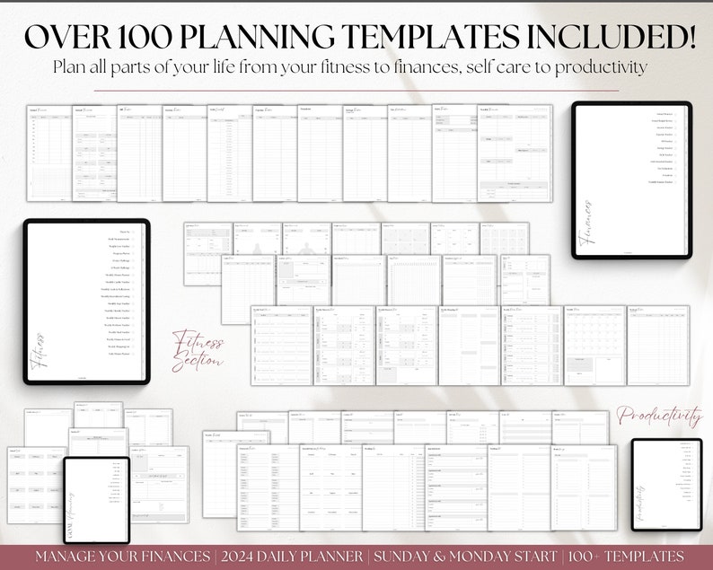May include: A digital planner with over 100 templates for managing finances, fitness, and productivity. The planner includes sections for daily planning, weekly planning, and monthly planning. The planner is designed to help you stay organized and on track with your goals.  MANAGE YOUR FINANCES | 2024 DAILY PLANNER | SUNDAY & MONDAY START | 100 TEMPLATES
