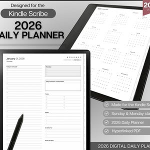 May include: A digital 2026 daily planner designed for the Kindle Scribe. The image shows two black tablets displaying the planner's calendar and daily schedule pages. The planner includes sections for scheduling, priorities, tasks, and notes. The text reads "2026 Daily Planner."