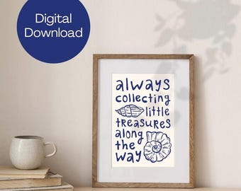 Seashell Quote Digital Art Print – Coastal Wall Art, Beach Wall Art Decor, Ocean Printable, Nautical Typography