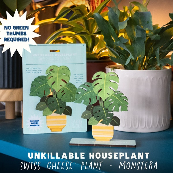 Monstera Deliciosa UNKILLABLE HOUSEPLANT - Swiss Cheese Plant House plant gift for gardeners plant killer - plant parent card funny new home