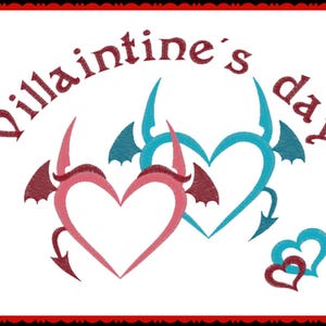 May include: Embroidered design featuring the text "Villaintine's day" above two devil-horned hearts in pink and teal, with smaller hearts below. The design has a red border.
