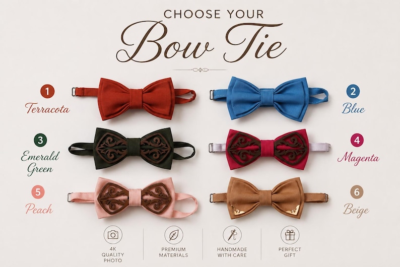 May include: A collection of six bow ties labeled Choose Your Bow Tie, featuring colors: 1 Terracotta, 2 Blue, 3 Emerald Green, 4 Magenta, 5 Peach, and 6 Beige. Some ties have intricate dark brown overlays or gold-toned corner accents.