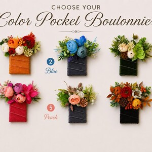 May include: Six pocket boutonniere sets labeled Choose Your Color Pocket Boutonniere. Each features a rectangular base wrapped in fabric with floral arrangements in orange, blue, emerald green, magenta, peach, and terracotta color themes.