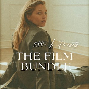 May include: A woman in a dark gray blazer sits on the floor, looking over her shoulder. The text "200+ Lr Presets" and "THE FILM BUNDLE" are overlaid in white script and block letters, respectively, on the image.
