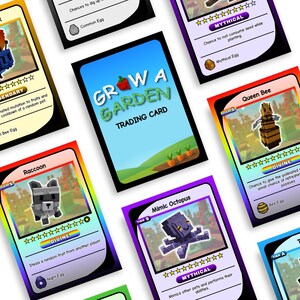 May include: A collection of colorful trading cards with various fantasy creatures and the text "GROW A GARDEN TRADING CARD." The cards feature illustrations of a raccoon, queen bee, and mimic octopus, among others.