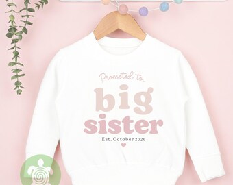 Big Sister Personalised T-shirt or Sweatshirt, Big Sister Announcement, Promoted to Big Sister, Sibling Gift, Big Sister to be