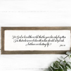John 3:16  18 x 6 Farmhouse Sign