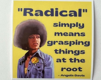 Angela Davis Vinyl Sticker Radical Quote Activist Stickers Social Justice