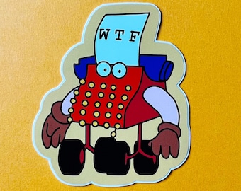 WTF Vinyl Sticker Sesame Street Typewriter Guy 80's 90's kid nostalgia