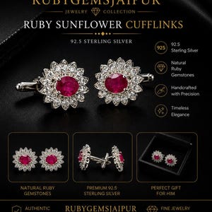 Puede incluir: Gemelos de girasol hechos de plata de ley 92.5. Cada pieza presenta un rubí natural de corte ovalado central rodeado por un halo de pequeñas piedras blancas. El texto RUBYGEMSJAIPUR y RUBY SUNFLOWER CUFFLINKS se muestra de forma destacada.