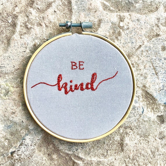 Handmade, 'Be Kind ', Embroidery Hoop Art, Wall Hanging, Personalised Text, Custom Gift, Grey & Orange Colours