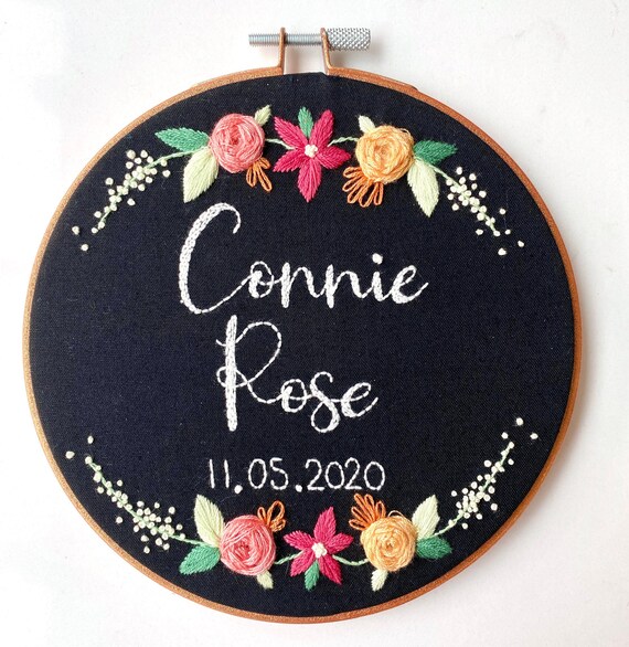 Handmade, Name & Date Embroidery Hoop With Floral Detailing, Personalised Embroidery Wall Hanging