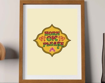 Desi Horn Ok Please Printable Wall Art | Desi Nostalgia Truck Art | Desi Truck Art | Desi Nostalgia Art | Home Wall Decor | Digital Download