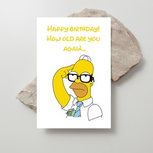 Tarjeta de felicitación imprimible de Homer Simpson. Tarjeta de feliz cumpleaños de Los Simpson. Tarjeta de regalo del programa de televisión Los Simpson para ella. Tarjeta de Los Simpson para él. Descarga digital.
