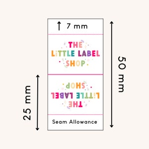May include: A colorful label design with the text "*THE LITTLE LABEL SHOP*" and "*THE LITTLE LABEL SHOP*" in a reversed orientation. The label is 2.5 inches by 5 inches with a 0.7 inch seam allowance.
