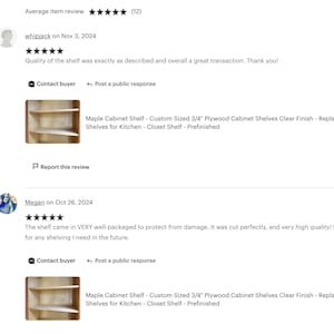 Op de afbeelding: Een klantbeoordelingssectie met twee vermeldingen voor een esdoorn kastplank. De tekst luidt: Maple Cabinet Shelf - Custom Sized 3/4" Plywood Cabinet Shelves Clear Finish - Replacement Shelves for Kitchen - Closet Shelf - Prefinished.
