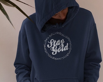 Stay Gold - The Outsiders - Unisex Navy Blue Hoodie
