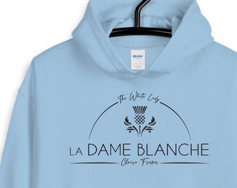 La Dame Blanche - The White Lady - Outlander Reference - Unisex Hoodie