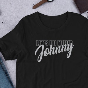 Let&#39;s do it for Johnny - The Outsiders - Short-Sleeve Unisex T-Shirt - Gray Imprint