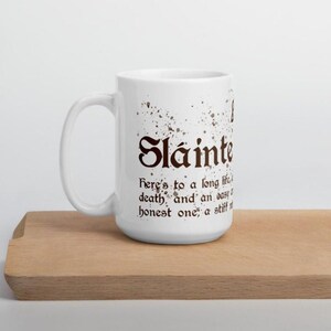 Slainte Mhath Coffee (or Tea!) Mug