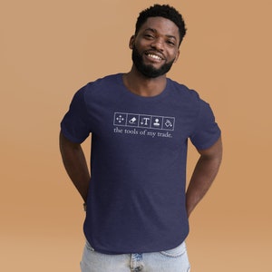 The Tools of My Trade - Adobe Toolbar Tools - Unisex T-shirt