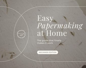 Guide till papperstillverkning för nybörjare. Hur man gör papper hemma. DIY-handledning för återvunnet handgjort papper i PDF-format, direktnedladdning.