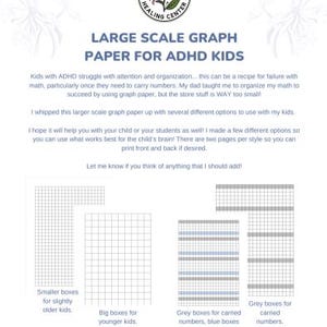 Puede incluir: Un papel blanco con el texto "LARGE SCALE GRAPH PAPER FOR ADHD KIDS" y varios diseños de papel cuadriculado. Los diseños incluyen cuadros más pequeños, cuadros grandes y cuadros grises para números transportados. El logotipo de Happy Honeysuckle Healing Center está en la parte superior.