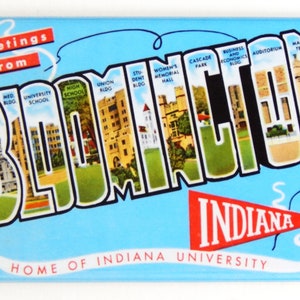 Greetings from Bloomington Indiana Fridge Magnet