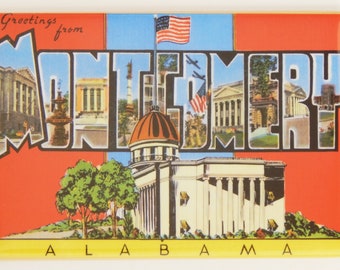 Greetings from Montgomery Alabama Fridge Magnet