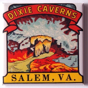 May include: A vintage-style illustration of a cave with stalactites and stalagmites. The image is in a red, yellow, and blue colour scheme. The text "Dixie Caverns Salem, VA." is at the bottom of the image.