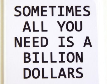 Funny Quote Fridge Magnet #53