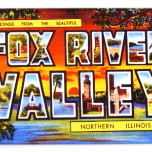 Greetings from Fox River Valley Illinois Fridge Magnet