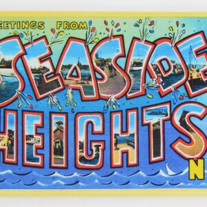 May include: A vintage postcard with a blue and yellow background featuring the text "Greetings from Seaside Heights N.J." in red and white letters. The letters are filled with images of the town.