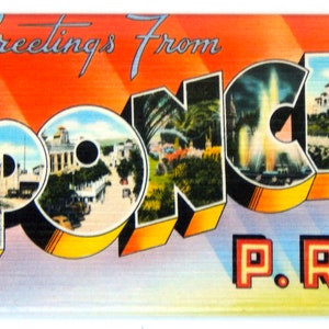 Greetings from Ponce Puerto Rico Fridge Magnet