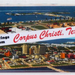 Greetings from Corpus Christi Texas Fridge Magnet &quot;style D&quot;