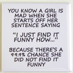 Funny Quote Fridge Magnet #84
