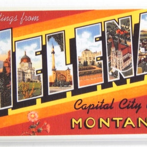 Greetings from Helena Montana Fridge Magnet